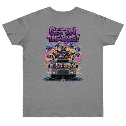 Get on the Bus T-Shirt PV1