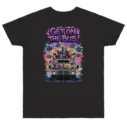 Get on the Bus T-Shirt PV1